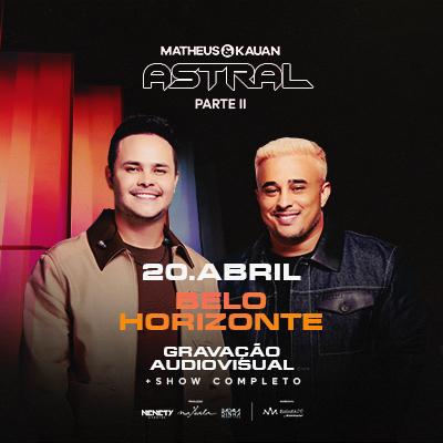 Matheus & Kauan gravam DVD 'Astral' em BH com vista de tirar o fôlego! 🚀